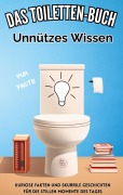 Cover-Bild zum Titel 'Das Toiletten Buch: Unnützes Wissen' von 'Niels Kreyer'