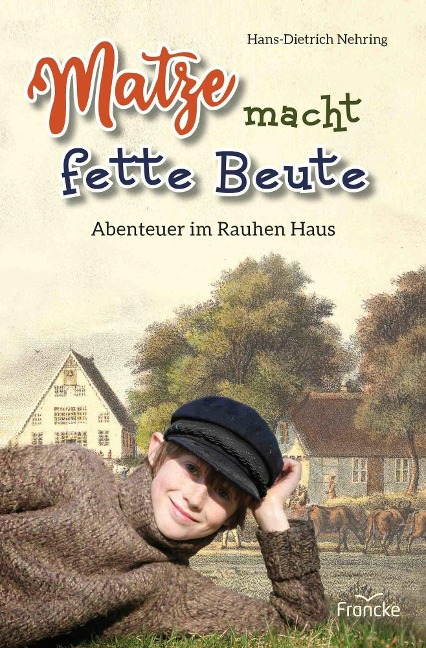 Matze macht fette Beute - Hans-Dietrich Nehring