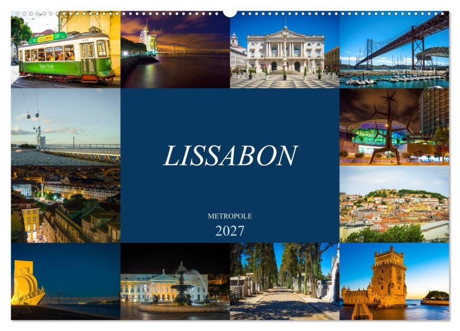 Metropole Lissabon (Wandkalender 2027 DIN A2 quer), CALVENDO Monatskalender - Dirk Meutzner