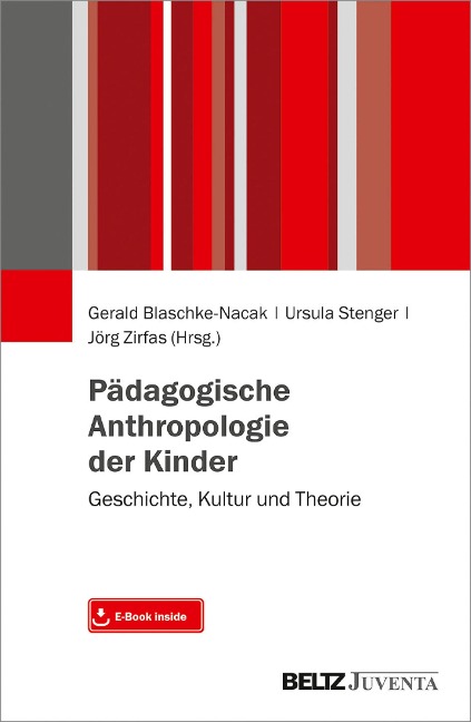 Pädagogische Anthropologie der Kinder - 