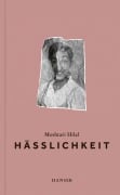 Cover-Bild zum Titel 'Hässlichkeit' von 'Moshtari Hilal'