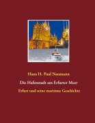 Cover-Bild zum Titel 'Die Hafenstadt am Erfurter Meer' von 'Hans H. Paul Naumann'