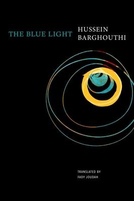 The Blue Light - Hussein Barghouthi