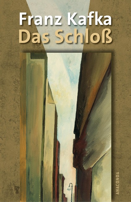 Das Schloß - Franz Kafka