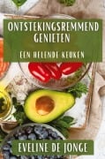 Cover-Bild zum Titel 'Ontstekingsremmend Genieten' von 'Eveline de Jonge'
