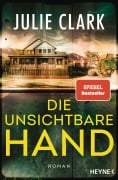 Cover-Bild zum Titel 'Die unsichtbare Hand' von 'Julie Clark'