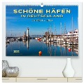 Schöne Häfen in Deutschland von Greetsiel bis Lindau (hochwertiger Premium Wandkalender 2025 DIN A2 quer), Kunstdruck in Hochglanz - Peter Roder