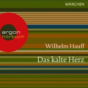 Cover-Bild zum Titel 'Das kalte Herz' von 'Wilhelm Hauff'