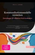 Cover-Bild zum Titel 'Kommunikationsmodelle verstehen' von 'Ino A. I. Saage'
