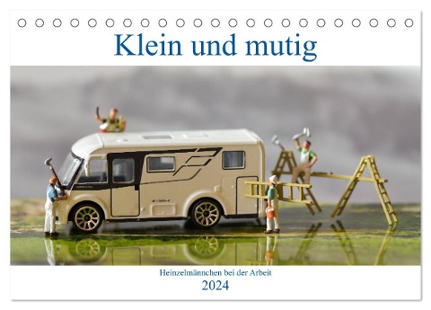 Klein und Mutig (Tischkalender 2024 DIN A5 quer), CALVENDO Monatskalender - Monika Koch