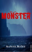 Cover-Bild zum Titel 'Monster' von 'Manuel Blötz'