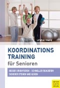 Cover-Bild zum Titel 'Koordinationstraining für Senioren' von 'Hans-Jürgen Schaller, Panja Wernz'