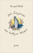 Cover-Bild zum Titel 'Die Legende vom heiligen Trinker' von 'Joseph Roth'