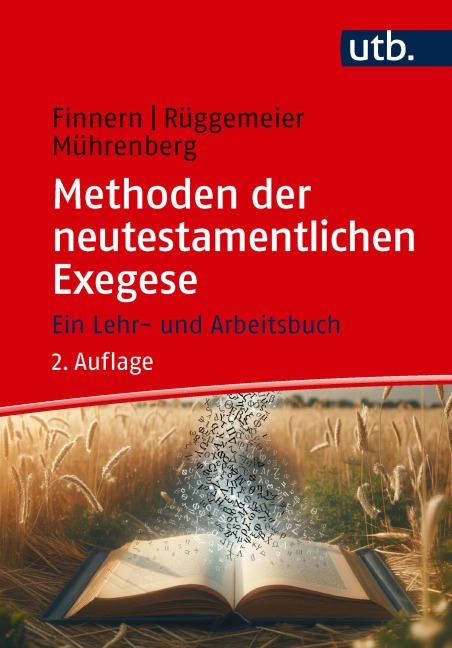 Methoden der neutestamentlichen Exegese - Sönke Finnern, Jan Rüggemeier, Lara Mührenberg
