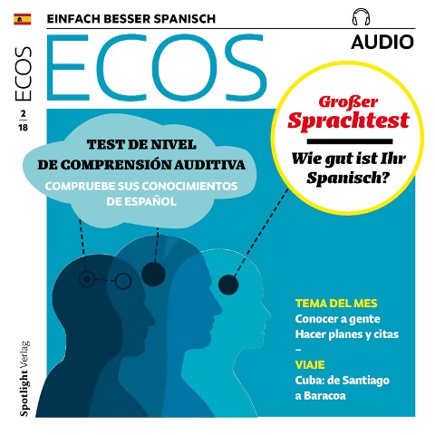 Spanisch lernen Audio - Großer Sprachtest: Wie gut ist Ihr Spanisch? - Covadonga Jiménez