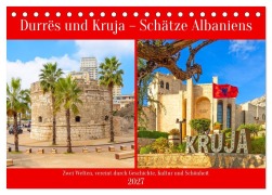 Cover-Bild zum Titel 'Durrës und Kruja - Schätze Albaniens (Tischkalender 2027 DIN A5 quer), CALVENDO Monatskalender' von 'Christa Kramer'