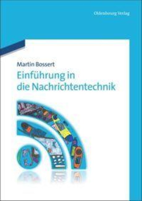 Einführung in die Nachrichtentechnik - Martin Bossert