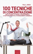 Cover-Bild zum Titel '100 tecniche di concentrazione' von 'Paul L. Green'