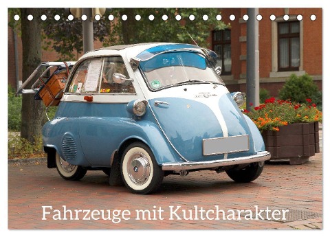 Fahrzeuge mit Kultcharakter (Tischkalender 2024 DIN A5 quer), CALVENDO Monatskalender - Anja Bagunk