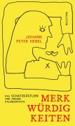 Cover-Bild zum Titel 'Merkwürdigkeiten' von 'Johann Peter Hebel'