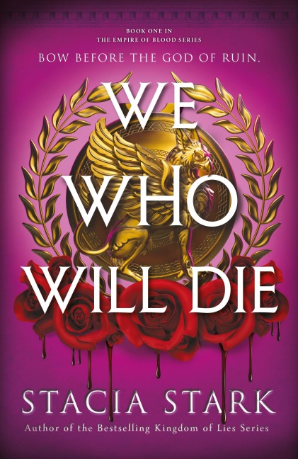 We Who Will Die - Stacia Stark