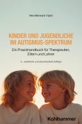 Cover-Bild zum Titel 'Kinder und Jugendliche im Autismus-Spektrum' von 'Vera Bernard-Opitz'