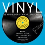 Cover-Bild zum Titel 'Vinyl - Die Magie der schwarzen Scheibe' von 'Mike Evans'