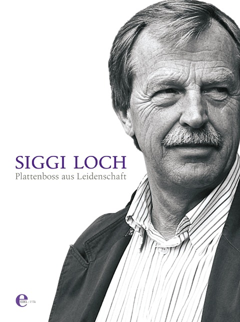 Plattenboss aus Leidenschaft - Siggi Loch
