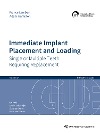  Immediate Implant Placement and Loading - Single or Multiple Teeth Requiring Replacement