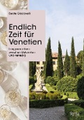Cover-Bild zum Titel 'Endlich Zeit für Venetien' von 'Beate Giacovelli'