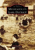 Cover-Bild zum Titel 'Minneapolis's Lake District' von 'Iric Nathanson'