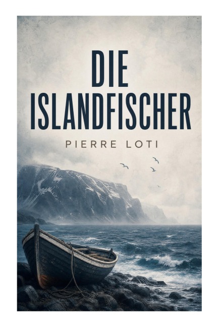 Die Islandfischer - Pierre Loti