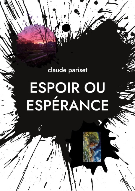 Espoir ou espérance - Claude Pariset
