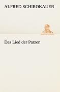 Das Lied der Parzen - Alfred Schirokauer