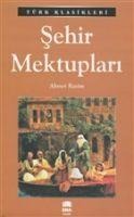 Sehir Mektuplari - Ahmet Rasim