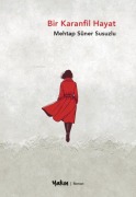 Cover-Bild zum Titel 'Bir Karanfil Hayat' von 'Mehtap Süner Susuzlu'