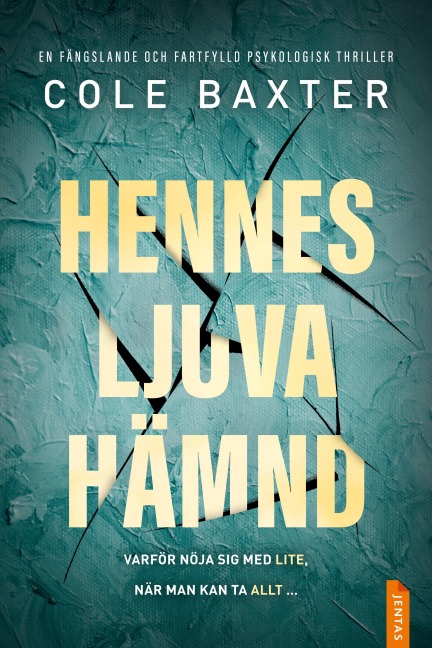 Hennes ljuva hämnd - Cole Baxter