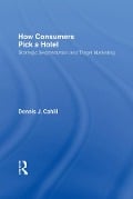 Cover-Bild zum Titel 'How Consumers Pick a Hotel' von 'William Winston, Dennis J Cahill'