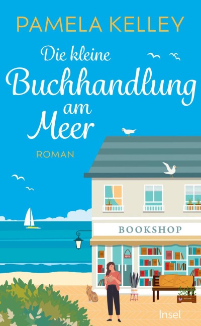 Die kleine Buchhandlung am Meer - Pamela Kelley