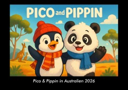 Cover-Bild zum Titel 'Pico & Pippin in Australien 2026 Fotokalender DIN A3' von 'Kevin Heber, Tobias Schmitt'
