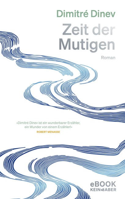 Zeit der Mutigen - Dimitré Dinev