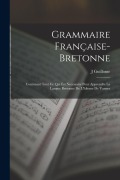 Cover-Bild zum Titel 'Grammaire Française-Bretonne' von 'J. Guillome'