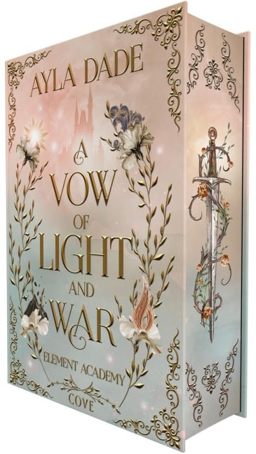 A Vow of Light and War (Element Academy 1) - Ayla Dade