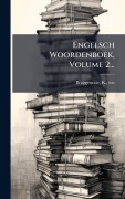 Cover-Bild zum Titel 'Engelsch Woordenboek, Volume 2...' von 'Bruggencate K Ten'