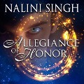 Allegiance of Honor - Nalini Singh