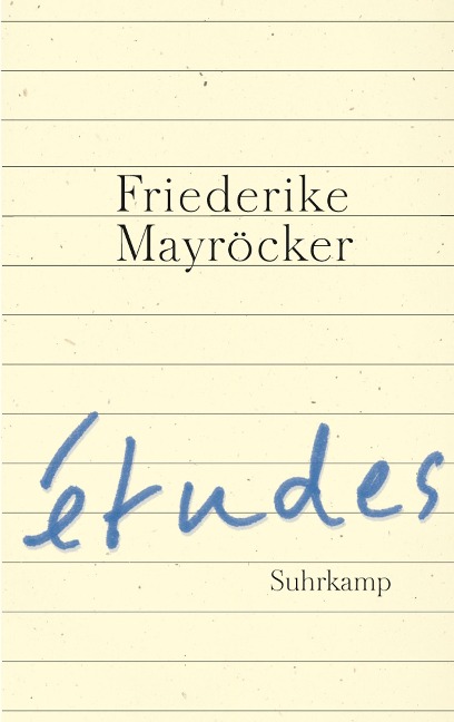 études - Friederike Mayröcker