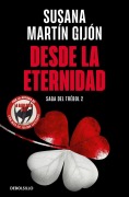 Cover-Bild zum Titel 'Desde La Eternidad / From Eternity' von 'Susana Martín Gijón'
