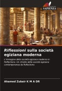 Cover-Bild zum Titel 'Riflessioni sulla società egiziana moderna' von 'Ahamed Zubair K M A'