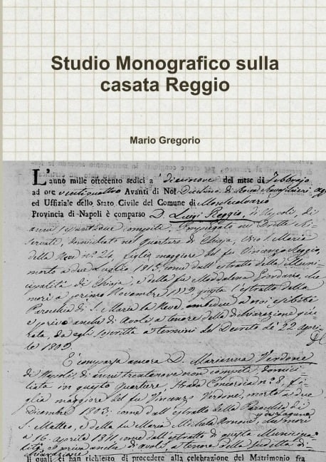 Studio Monografico sulla casata Reggio - Mario Gregorio