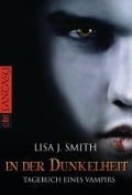 Cover-Bild zum Titel 'Tagebuch eines Vampirs - In der Dunkelheit' von 'Lisa J. Smith'